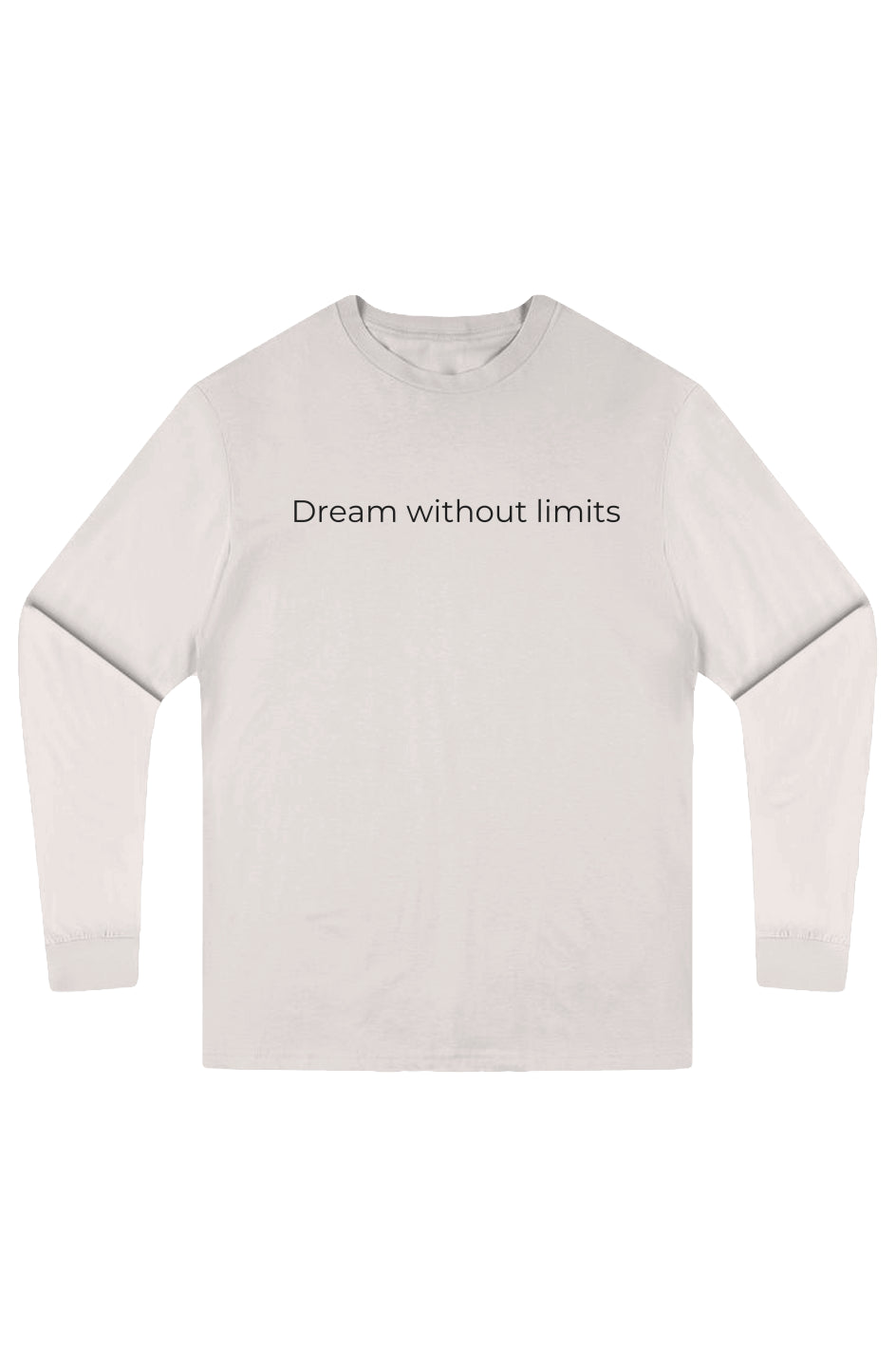 Dream without limits,long Sleeve Tee
